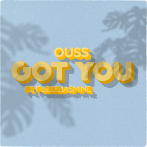 收聽Ouss的Got You歌詞歌曲