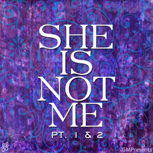 อัลบัม She Is Not Me - Pt. 1 & 2 (Zara Larsson Cover) ศิลปิน GMPresents