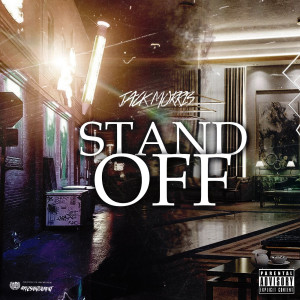 Listen to Standoff (Explicit) song with lyrics from Jack Morris
