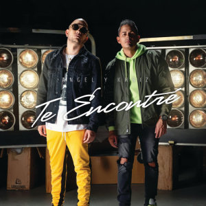 ดาวน์โหลดและฟังเพลง Te Encontré พร้อมเนื้อเพลงจาก Angel Y Khriz