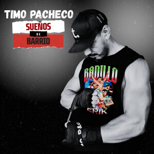 อัลบัม Sueños de Barrio (Explicit) ศิลปิน Timo Pacheco