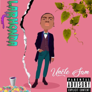 Dengarkan lagu LarHonda (Explicit) nyanyian Uncle Sam dengan lirik