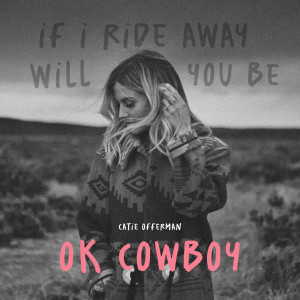 Catie Offerman的專輯OK Cowboy