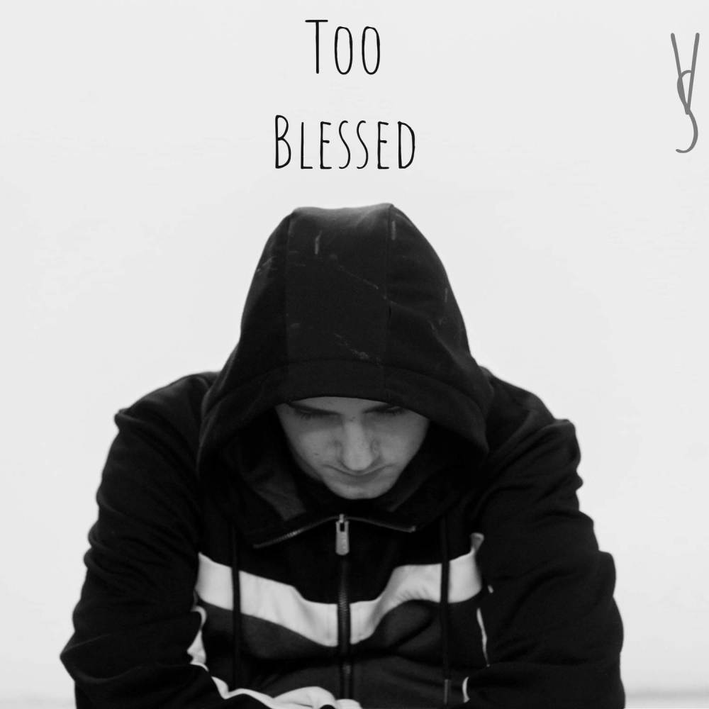 Too Blessed (Explicit)