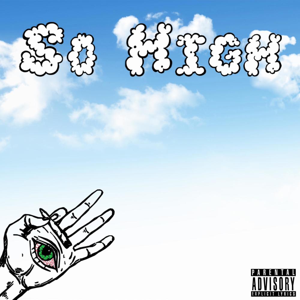 So High (Explicit)