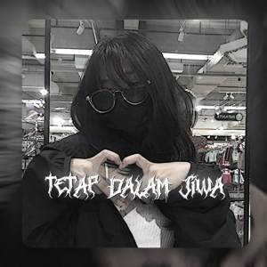 Listen to DJ TETAP DALAM JIWA FULL BASS MENGKANE (ins) song with lyrics from Famos Fvnky