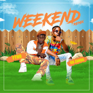 ดาวน์โหลดและฟังเพลง Weekend (Remix) พร้อมเนื้อเพลงจาก BB Zanda