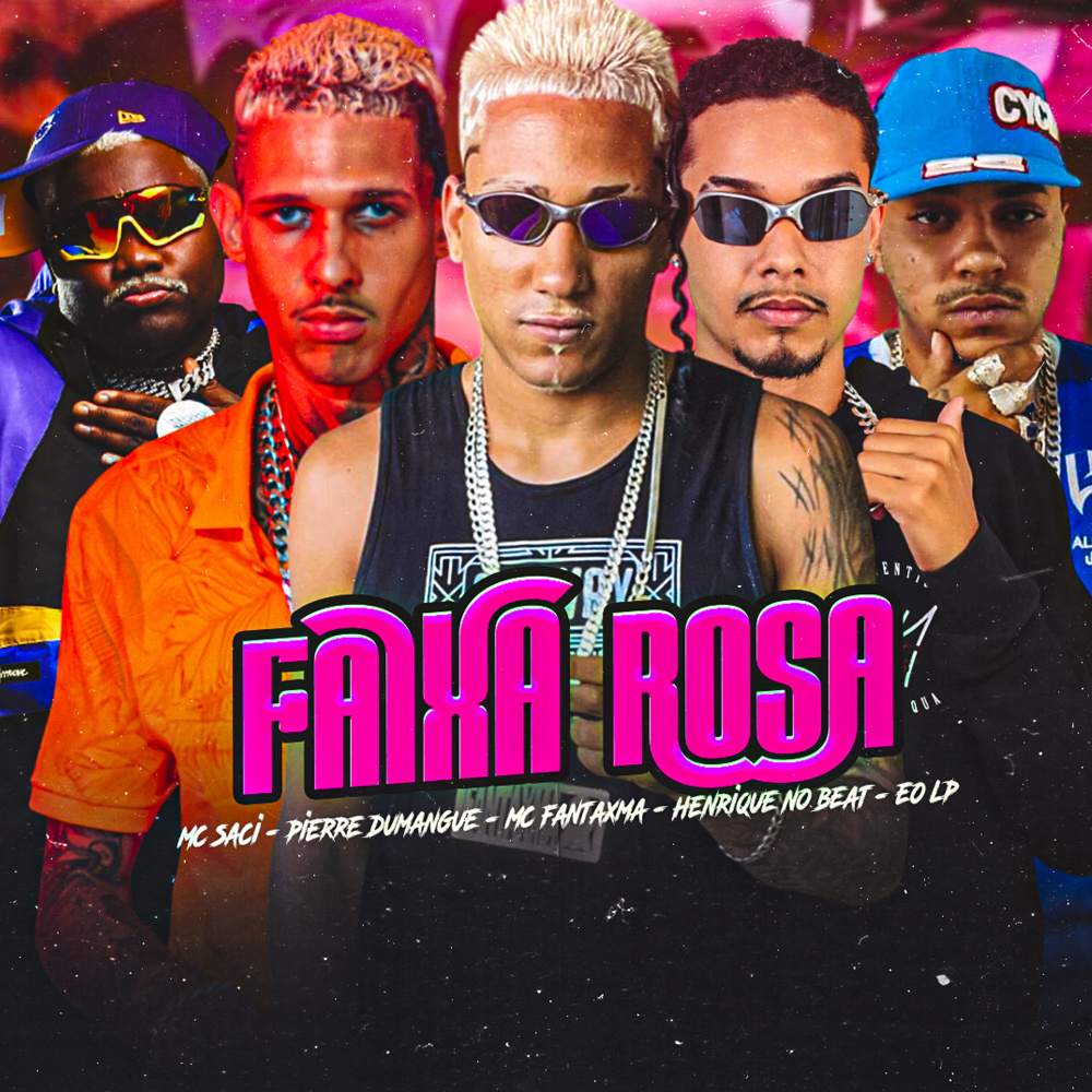 Faixa Rosa (Explicit)