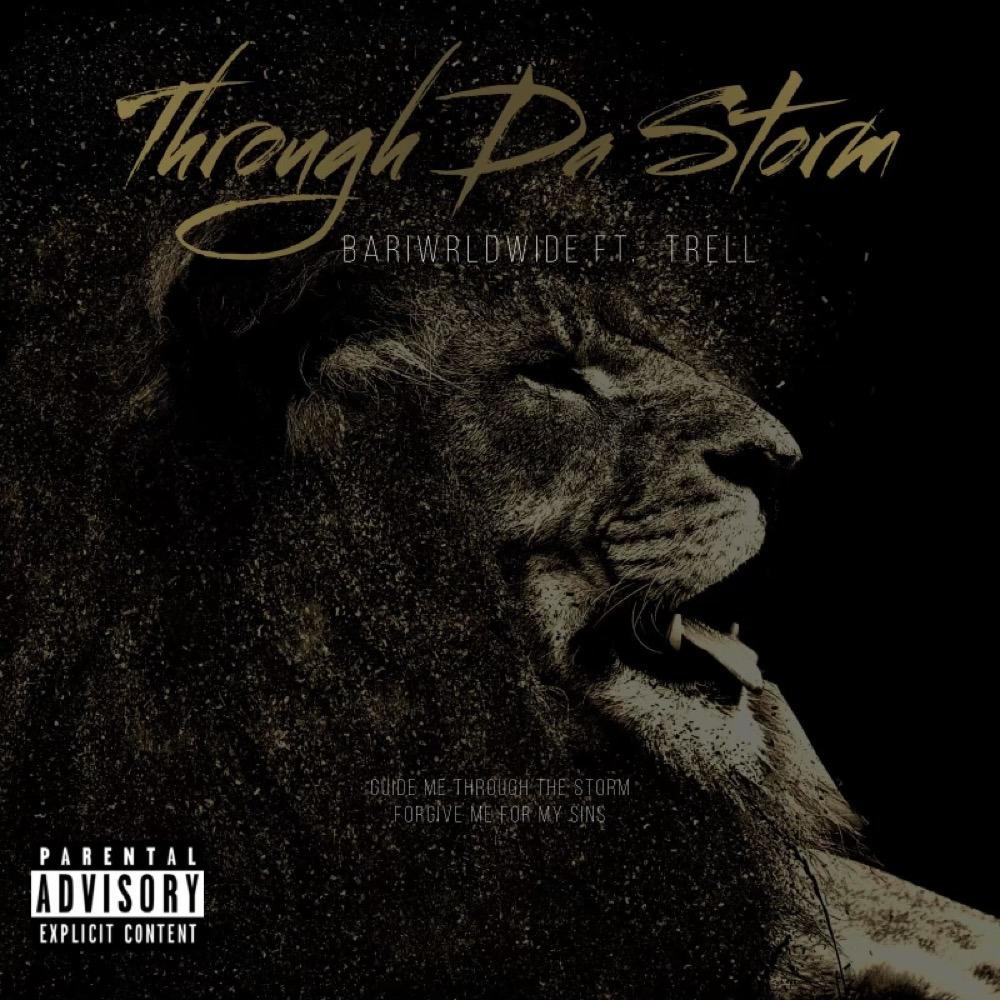 Through Da storm (feat. TRELL) (Explicit)