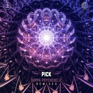 Pick的專輯Suppa Psychedelic (Remixed)