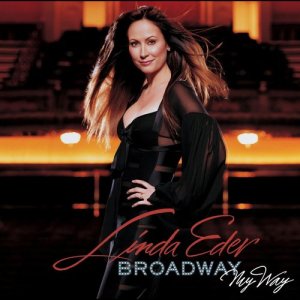 Linda Eder的專輯Broadway, My Way