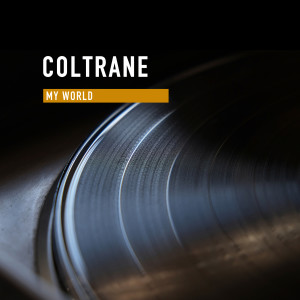 Album My World from Coltrane