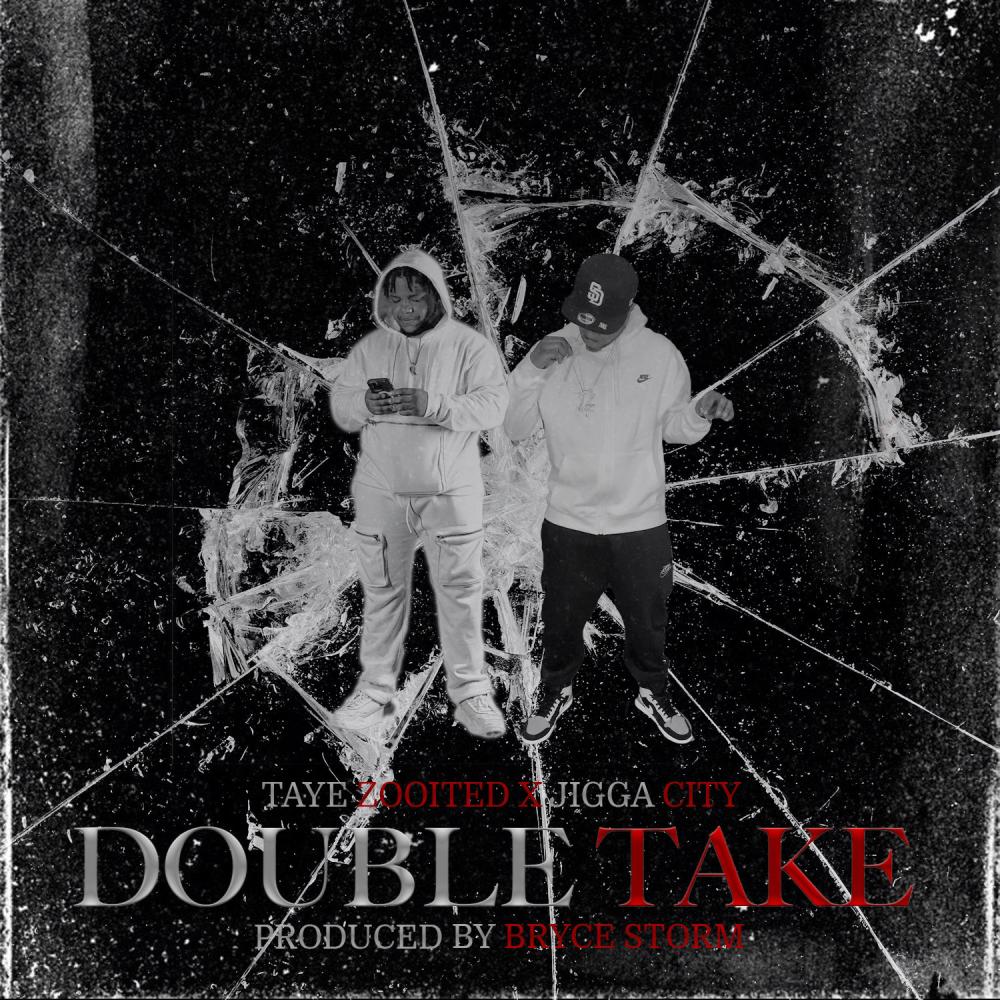DOUBLE TAKE (feat. Jigga City) (Explicit)