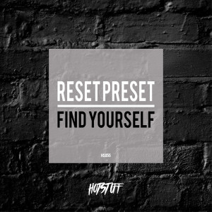 Reset Preset的專輯Find Yourself