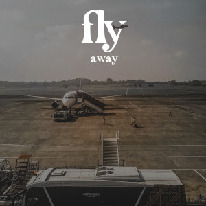 Various Artists的專輯Fly Away (Explicit)