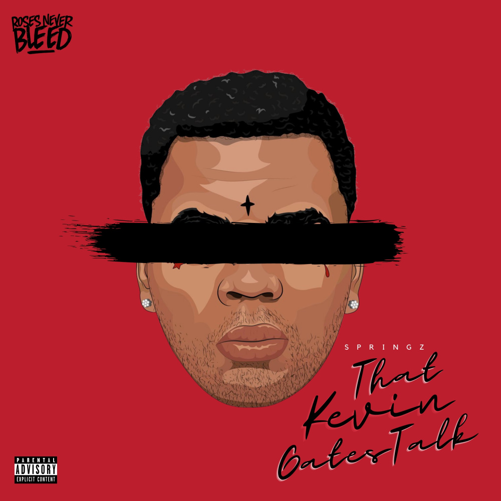 That Kevin Gates Talk (Explicit)