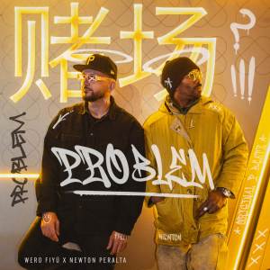 Wero Fiyú的專輯Problem