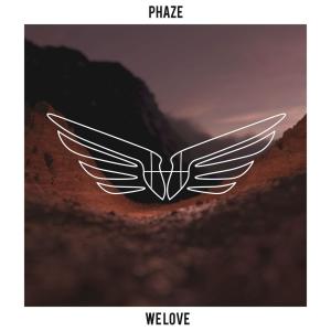 Listen to We Love song with lyrics from Phaze