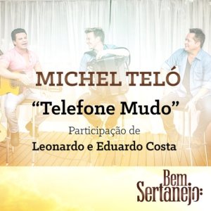 ดาวน์โหลดและฟังเพลง Telefone Mudo พร้อมเนื้อเพลงจาก Michel Teló