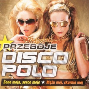 Disco Polo的專輯Przeboje Disco Polo