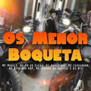 Album Os Menor Boqueta (Original) from DJ RF3