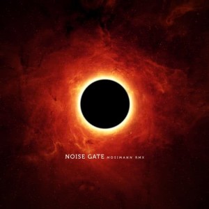 ดาวน์โหลดและฟังเพลง There Will Be There (Mosimann Remix) พร้อมเนื้อเพลงจาก Noise Gate