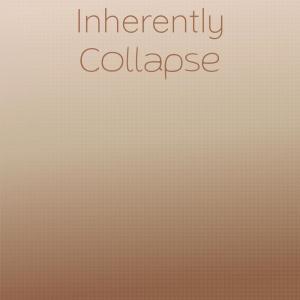 Album Inherently Collapse from Various Artists