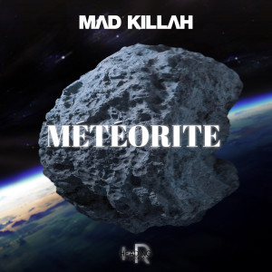 Album Météorite (Explicit) from Mad Killah