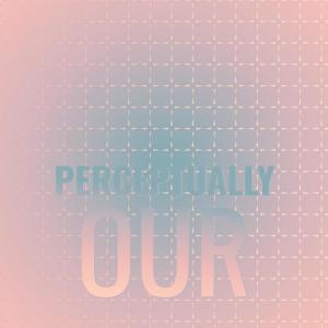 Perceptually Our dari Various