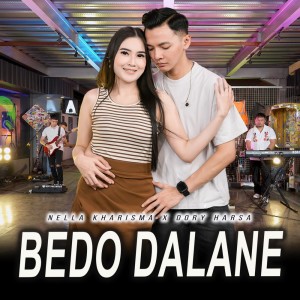 ดาวน์โหลดและฟังเพลง Bedo Dalane พร้อมเนื้อเพลงจาก Nella Kharisma