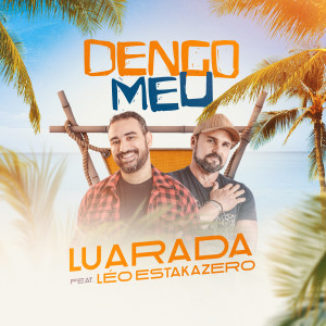 Dengarkan Dengo Meu lagu dari Luarada dengan lirik