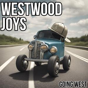 Westwood Joys的專輯Going West