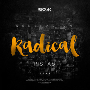Album Generación Radical (En Vivo) [Pistas Instrumentales] from Barak