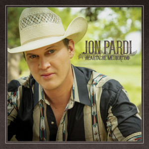 ดาวน์โหลดและฟังเพลง Heartache Medication พร้อมเนื้อเพลงจาก Jon Pardi