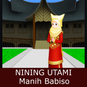 Nining Utami的专辑Muluik Manih Babiso