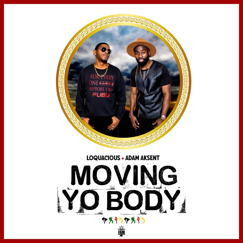 Moving Yo Body (feat. Adam Aksent)