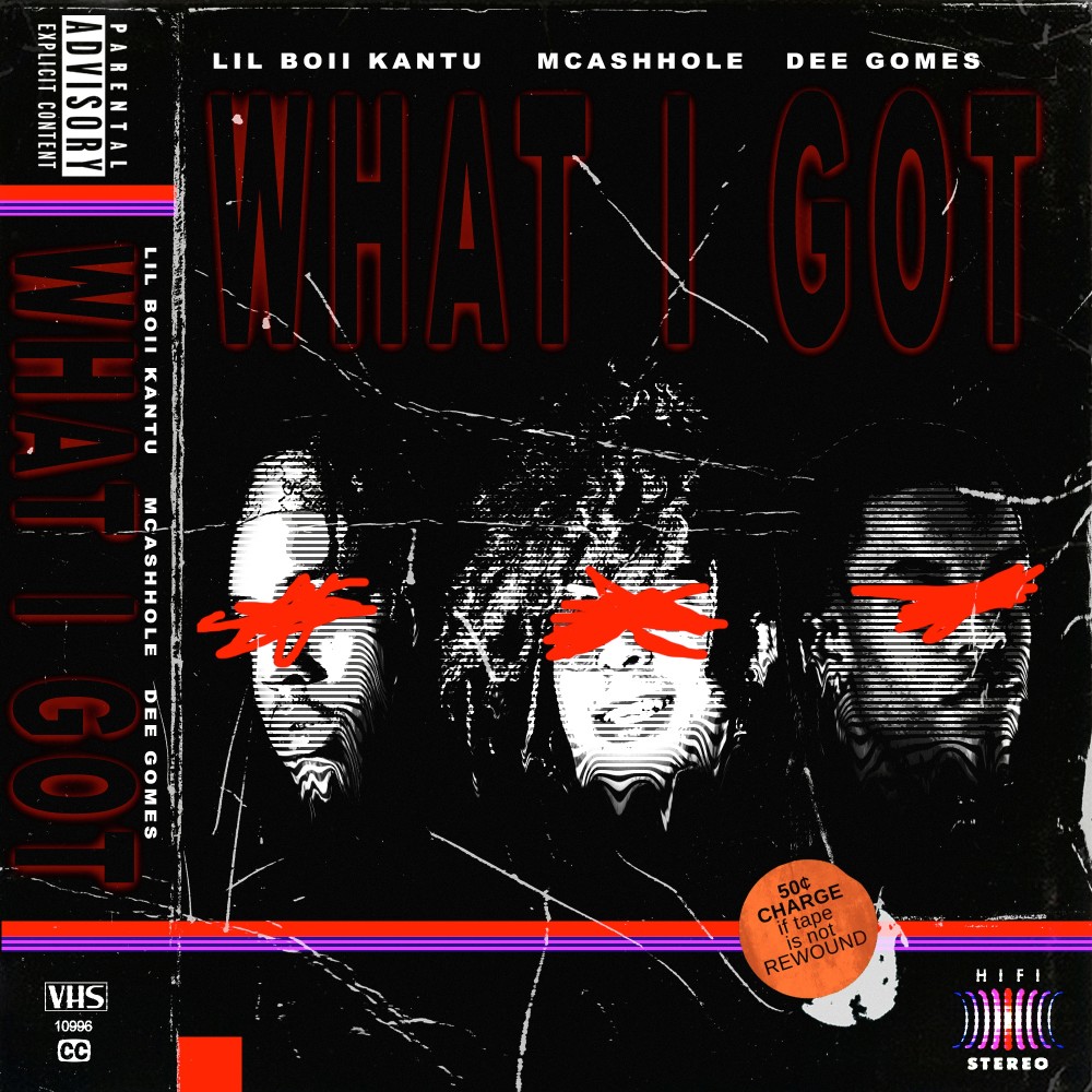 What I Got (Explicit)