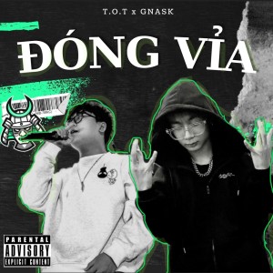 ดาวน์โหลดและฟังเพลง Đóng Vỉa พร้อมเนื้อเพลงจาก T.O.T