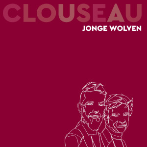 อัลบัม Jonge Wolven ศิลปิน Clouseau