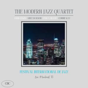 อัลบัม Festival International de Jazz (Live Montreal '83) ศิลปิน The Modern Jazz Quartet