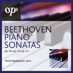 อัลบัม Beethoven: Piano Sonatas, Op. 109, 110 & 124 ศิลปิน Marios Papadopoulos