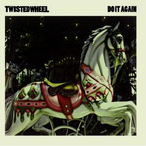 ดาวน์โหลดและฟังเพลง Do It Again พร้อมเนื้อเพลงจาก Twisted Wheel