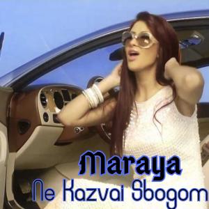 Dengarkan lagu Ne Kazvai Sbogom nyanyian Maraya dengan lirik