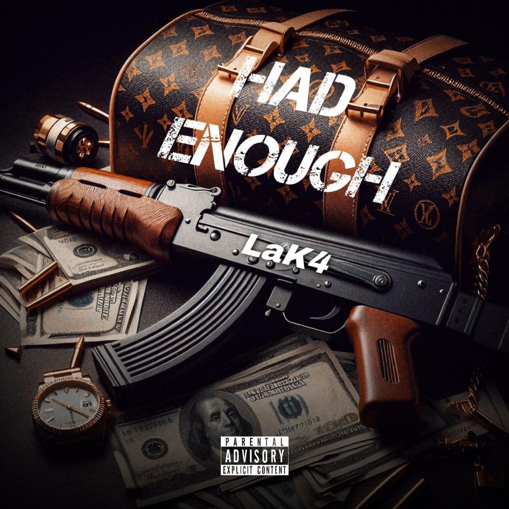 Had Enough (Explicit)
