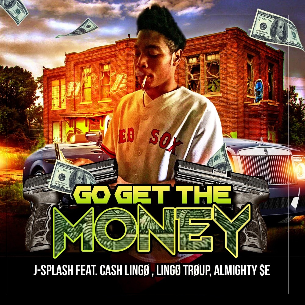 Go Get The Money (Explicit)