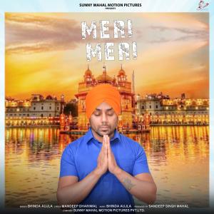 收听Bhinda Aujla的Meri Meri歌词歌曲