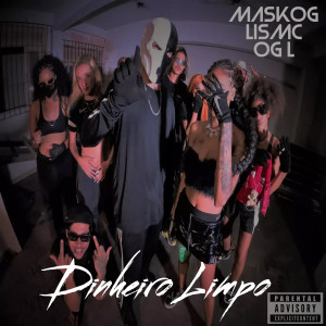 ดาวน์โหลดและฟังเพลง Dinheiro Limpo พร้อมเนื้อเพลงจาก MaskOg