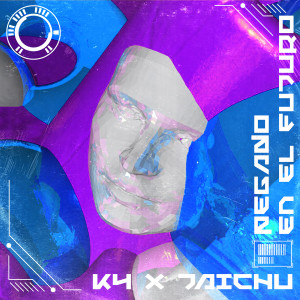 Listen to Pegado en el Futuro(feat. Taichu) song with lyrics from K4