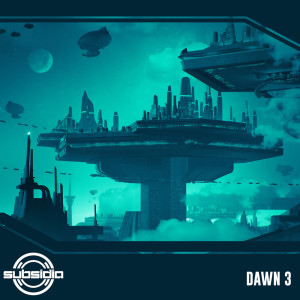 อัลบัม Subsidia Dawn: Vol. 3 (Explicit) ศิลปิน Excision