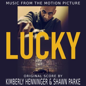 Kimberly Henninger的專輯Lucky (Original Motion Picture Score)